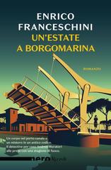 Enrico Franceschini – Un’estate a Borgomarina (2022)