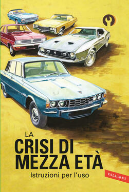 Jason Hazeley, Joel Morris – La crisi di mezza età. Istruzioni per l’uso (2016)