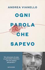 Andrea Vianello – Ogni parola che sapevo (2020)