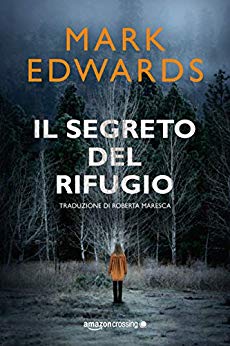 Mark Edwards – Il segreto del rifugio (2020)
