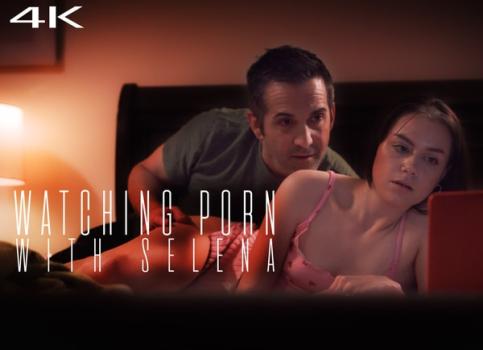 MissaX – Selena Love – Watching Porn with Selena