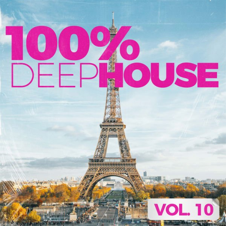 Various Artists - 100% Deep House, Vol. 10 (2020)