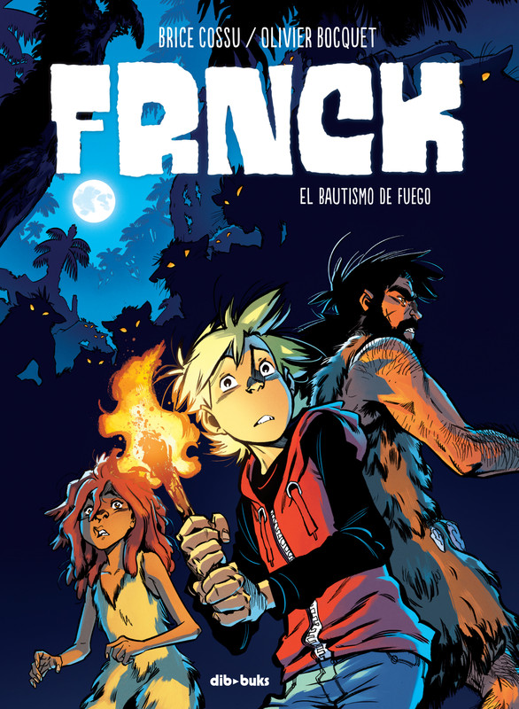 Portada Frnck 2 - Frnck 2. El bautismo de fuego