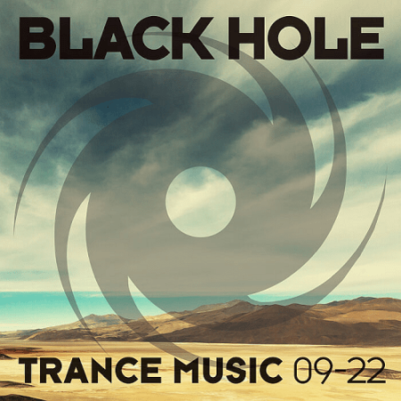 ac318808 e3a4 4119 af25 098c82933246 - VA - Black Hole Trance Music 09-22 (2022)