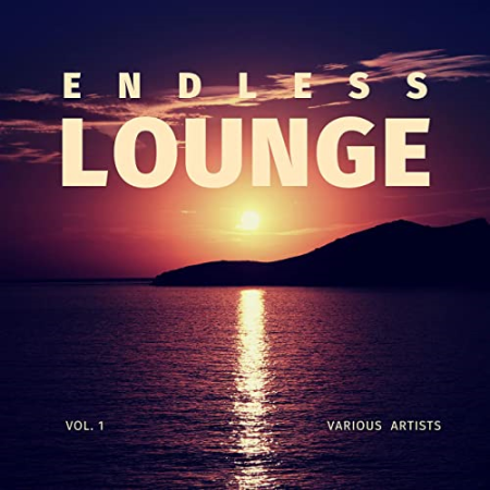 VA - Endless Lounge, Vol. 1 (2020)