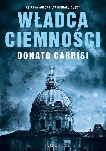 Donato Carrisi - Władca ciemności (2019)