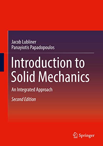 Introduction to Solid Mechanics: An Integrated Approach, Second Edition