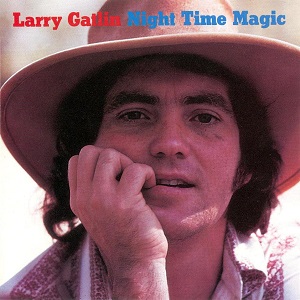 Gatlin Brothers - Discography Larry-Gatlin-Night-Time-Magic