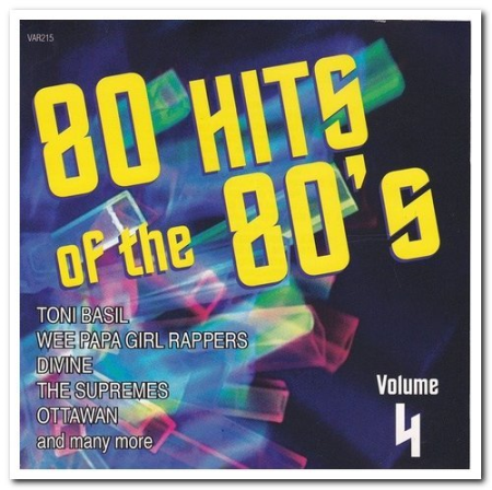 5e18a1c6 52f8 4652 921e a2e6ac44d2a2 - VA - 80 Hits of the 80's Volume 1-4 (1995)