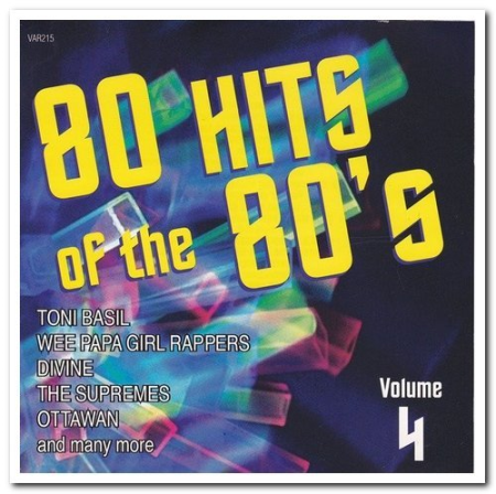 VA - 80 Hits of the 80's Volume 1-4 (1995)