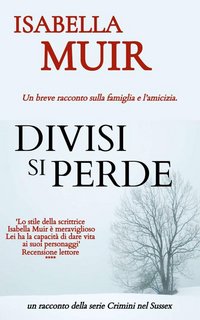 Isabella Muir - Divisi si perde (2022)