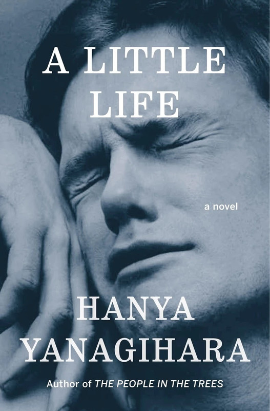 Hanya Yanagihara A Little Life