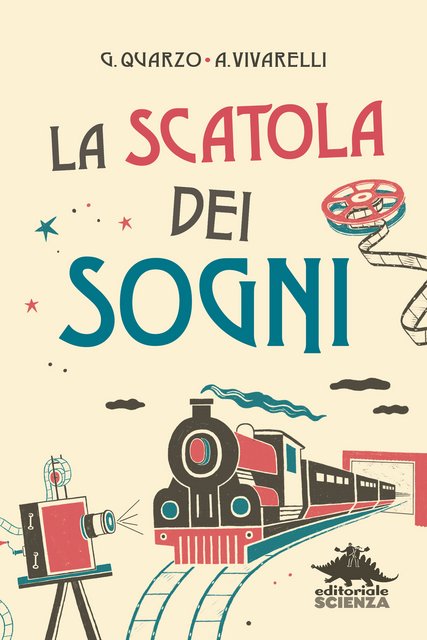 Guido Quarzo, Anna Vivarelli – La scatola dei sogni (2021) Guido Quarzo, Anna Vivarelli – La scatola dei sogni (2021)
