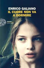 Enrico Galiano – Il cuore non va a dormire (2026)