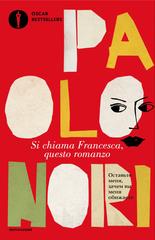 Paolo Nori – Si chiama Francesca, questo romanzo (2025)