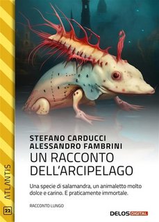 Stefano Carducci - Un racconto dell'arcipelago (2023)