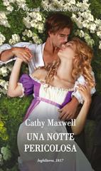 Cathy Maxwell – Le figlie del giocatore Vol. 2. Una notte pericolosa (2025)