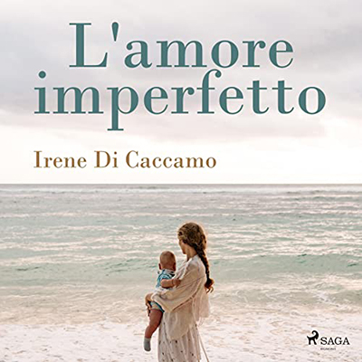 Irene Di Caccamo - L'amore imperfetto (2022) (mp3 - 128 kbps)