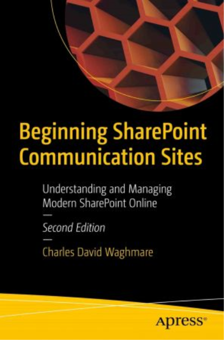 Beginning SharePoint Communication Sites: Understanding and Managing Modern SharePoint Online (True EPUB, MOBI)