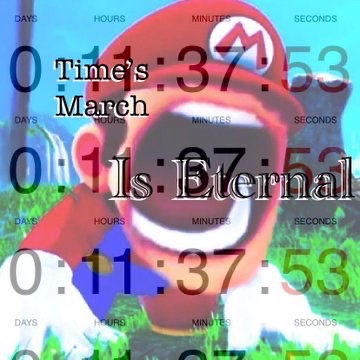 Time's March Is Eternal
