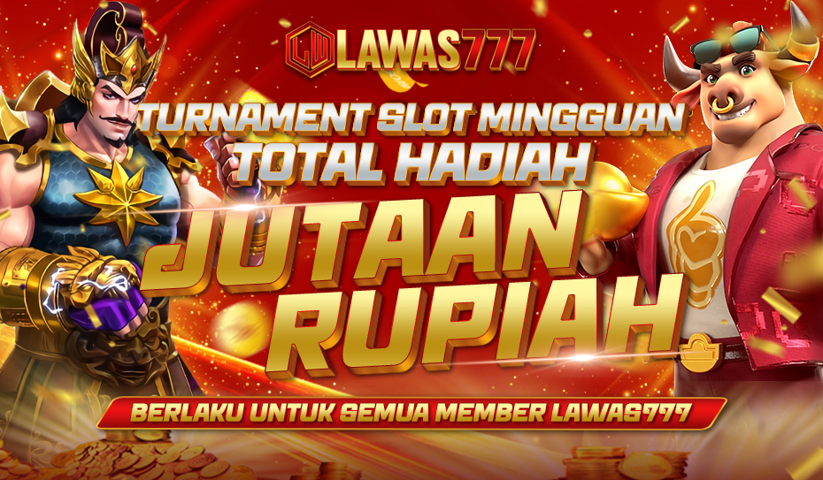 TOURNAMENT SLOT MINGGUAN LAWAS777