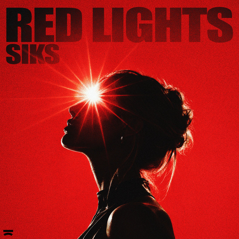 Siks - Red Lights (Extended Mix)