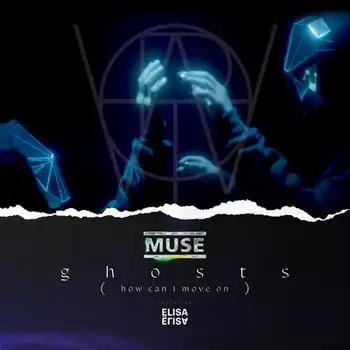 Ghosts (How Can I Move On) [Feat. Elisa] (2022) [SINGLE]