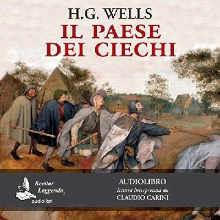 H.G. Wells - Il paese dei ciechi (2020) .mp3 - 64 kbps