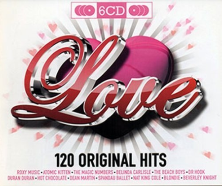 VA - Love: 120 Original Hits (6CD, 2009) FLAC