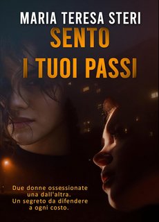 Maria Teresa Steri - Sento i tuoi passi (2023)