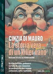 Cinzia Di Mauro – La storia vera di un killer nano (2026)