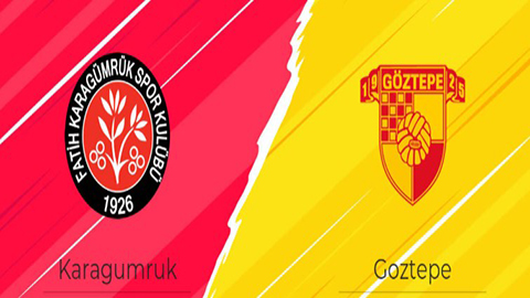 Soi kèo tài xỉu, phạt góc trận Fatih Karagumruk vs Goztepe, 01h30 ngày 23/08