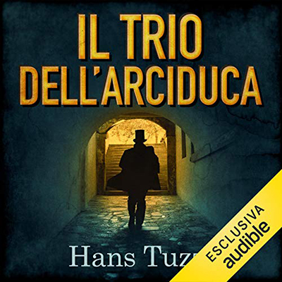 Hans Tuzzi - Il Trio dell'arciduca (2017) (mp3 - 64 kbps)