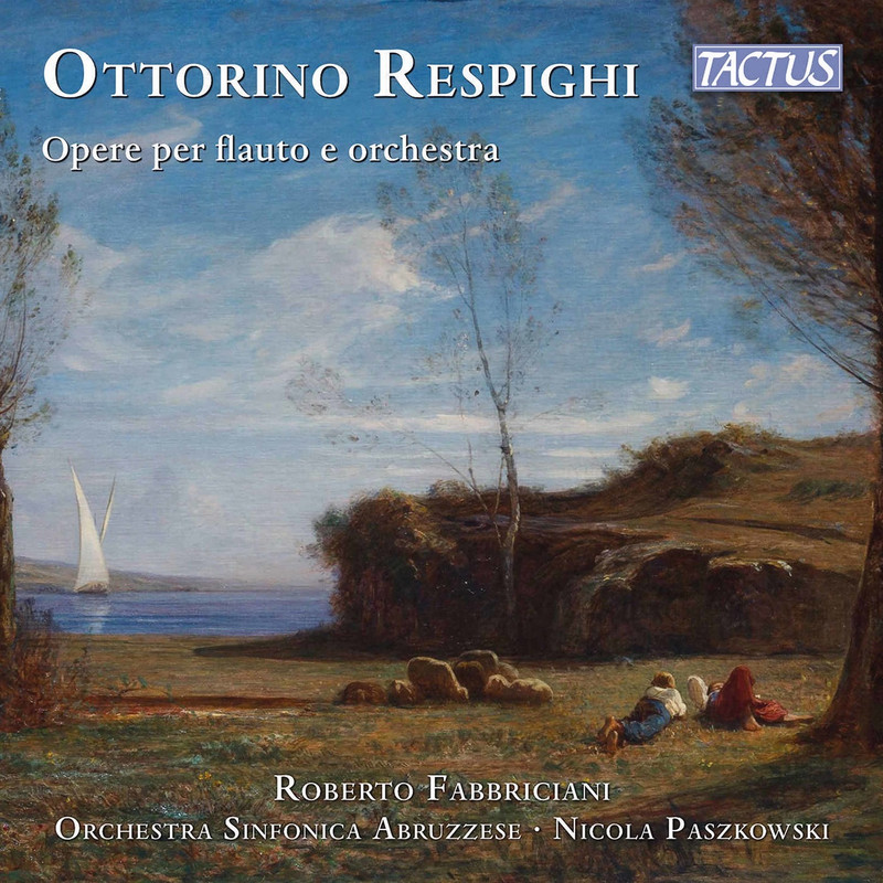 Roberto Fabbriciani, Orchestra Sinfonica Abruzzese & Nicola Paszkowski – Respighi: Opere er flauto e orchestra (2021) [FLAC 24bit/48kHz]
