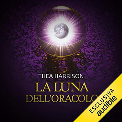 Thea Harrison - La luna dell'oracolo: Ciclo delle razze antiche 4 (2019) (mp3 - 128 kbps)