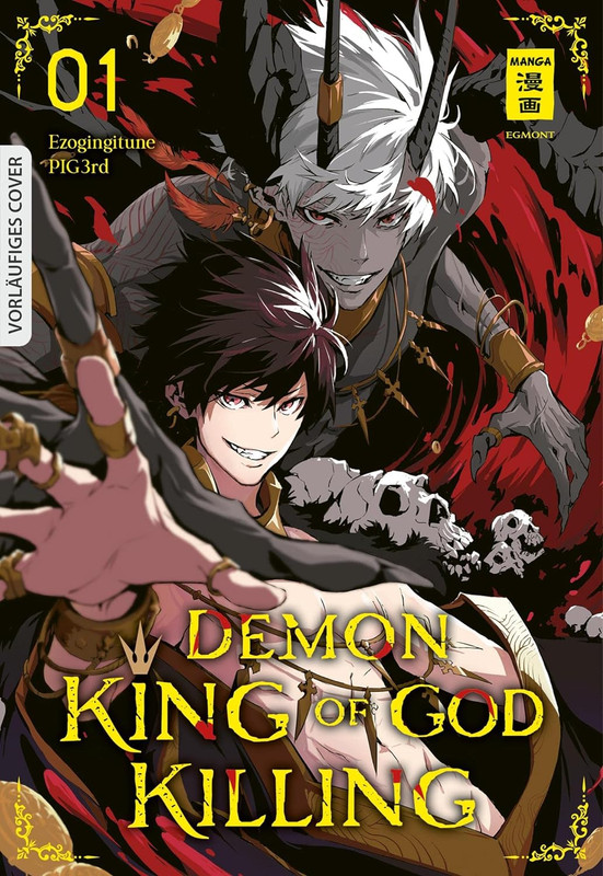 The God-Slaying Demon King: Reincarnated as a Mere Mortal to Become the Strongest in History!	