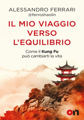 Alessandro Ferrari - Il mio viaggio verso l'equilibrio (2026)