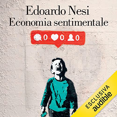 Edoardo Nesi - Economia sentimentale (2022) (mp3 - 128 kbps)