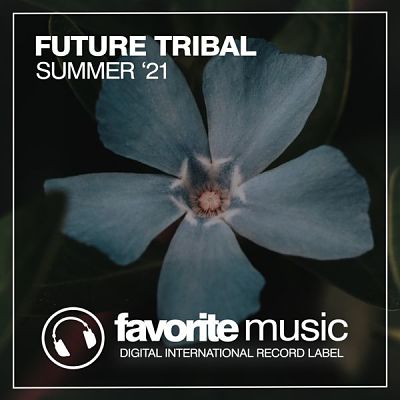 VA - Future Tribal Summer '21 (06/2021) Ff1