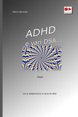 Alberto Bonizzato – ADHD e vari DSA in una nuova analisi prospettiva (2026)