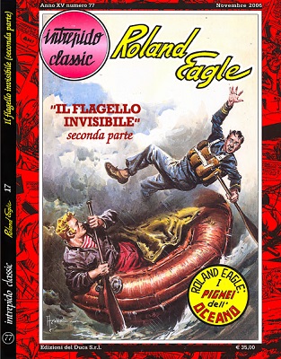 Intrepido Classic 77 - Roland Eagle 17, Il flagello invisibile II (Del Duca 2006-11)