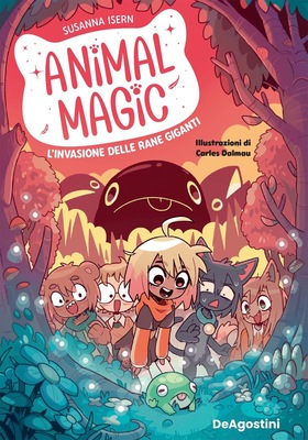 Susanna Isern - Animal magic Vol. 2. L'invasione delle rane giganti (2024)