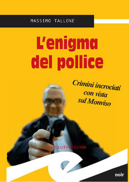 Massimo Tallone – L’enigma del pollice (2012)
