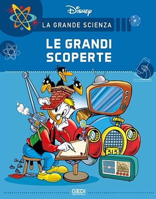 La Grande Scienza Disney 16 - Le Grandi Scoperte (Gedi)(Lugl