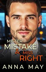Anna May – Il gioco dei miliardari Vol. 4. Mister Mistake & Miss Right (2026)