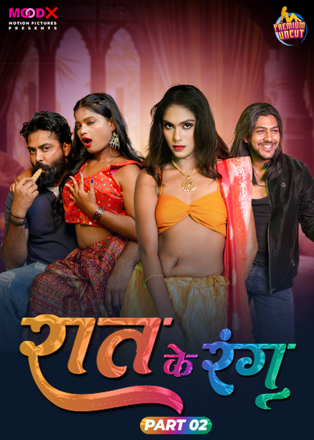 Raat Ke Rang (2024) S01E02 MoodX Hindi Web Series 720p HDRip x264 AAC 350MB Download