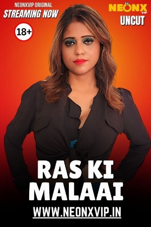 Ras Ki Malai (2025) Hindi NeonX Short Films | 1080p | 720p | 480p | WEB-DL | Download | Watch Online
