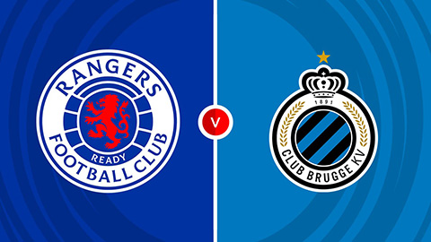 Soi kèo tài xỉu, phạt góc trận Glasgow Rangers vs Club Brugge, 02h00 ngày 20/08