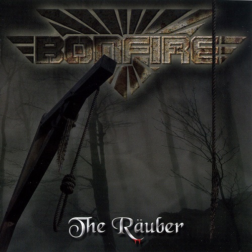 Bonfire - The Räuber (2008)