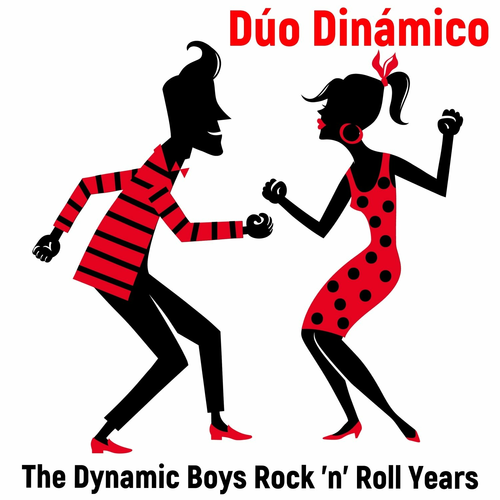 Duo Dinamico - The Dynamic Boys Rock 'n' Roll Years (2022) mp3